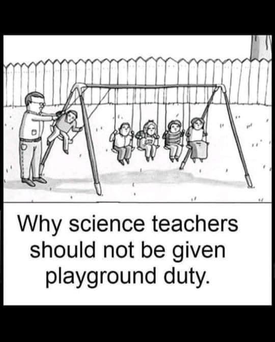 why science teachers should not be given playground duty